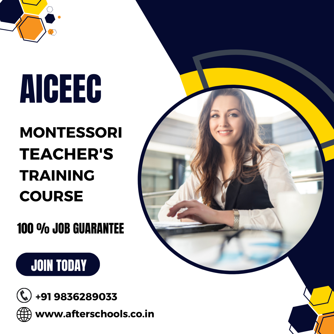 Montessori Teacher S Training Institute After Schools   AICEEC 