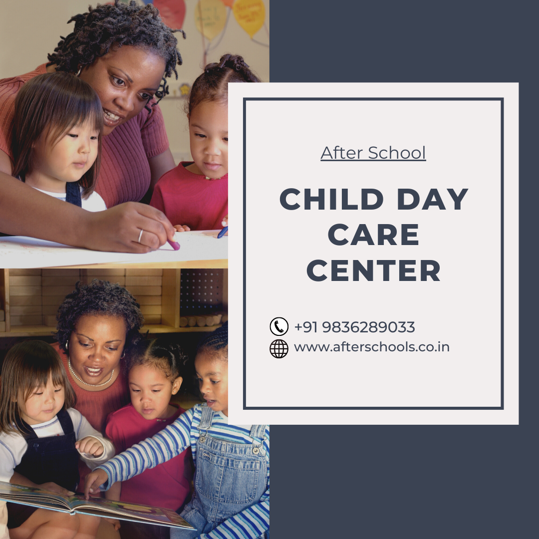 Child Day Care Center in Behala and Tollygunge After Schools